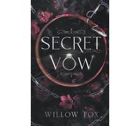 Willow Fox Secret Vow (Tascabile) Mafia Marriages