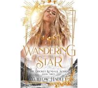 Willow Hadley Wandering Star (Tascabile) Cricket Kendall