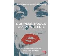 Willow Maclay Caden Gardner Corpses, Fools and Monsters (Tascabile)