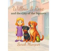 Willow & Rose And the City of the Squares