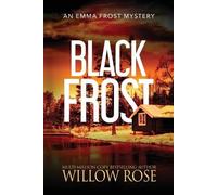 Willow Rose Black Frost (Tascabile) Emma Frost Mystery