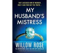 Willow Rose My Husband's Mistress (Tascabile)