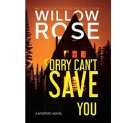Willow Rose Sorry Can't Save You (Copertina rigida)