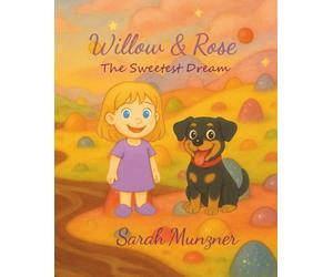 Willow & Rose: The Sweetest Dream