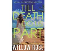 Willow Rose Till Death Do Us Part (Copertina rigida) Eva Rae Thomas Mystery