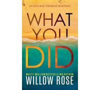 Willow Rose What You Did (Tascabile) Eva Rae Thomas Mystery