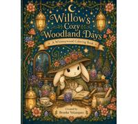 Willow’s Cozy Woodland Days