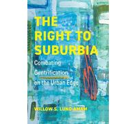 Willow S Lung-Amam The Right to Suburbia (Copertina rigida)