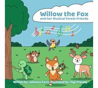 Willow the Fox and her Musical Forest Friends