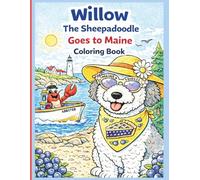 Willow The Sheepadoodle Goes to Maine Coloring Book