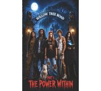 Willow Tree Road - 1 - The Power Within