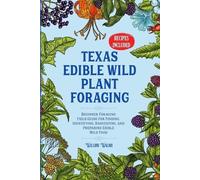 Willow Walsh Willow Walsh, Littlebook Pu Texas Edible Wild Plant (Tascabile)