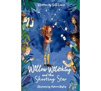 Willow Wildthing and the Shooting Star – Oxford University Press