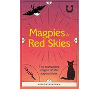 Willow Winsham Magpies & Red Skies (Copertina rigida)
