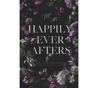 Willow Winters All The Happily Ever Afters (Tascabile)