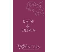 Willow Winters Kade & Olivia (Tascabile) Discreet