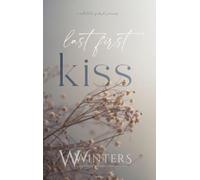 Willow Winters Last First Kiss (Copertina rigida)