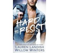 Willow Winters Lauren Landish Hard to Resist (Tascabile)