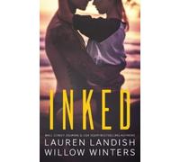 Willow Winters Lauren Landish Inked (Tascabile) Bad Boys Next Door
