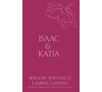 Willow Winters Lauren Landish Isaac & Katia (Tascabile) Discreet