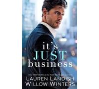 Willow Winters Lauren Landish It's Just Business (Tascabile)