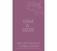 Willow Winters Lauren Landish Liam & Lizzie (Tascabile) Discreet