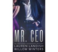 Willow Winters Lauren Landish Mr. CEO (Tascabile) Bad Boys Next Door