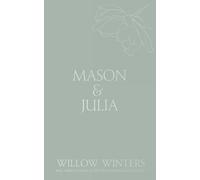 Willow Winters Mason & Julia (Tascabile) Discreet