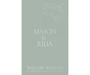 Willow Winters Mason & Julia (Tascabile) Discreet