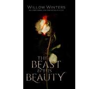 Willow Winters The Beast & His Beauty (Copertina rigida)