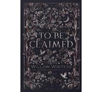 Willow Winters To Be Claimed (Tascabile)