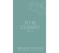 Willow Winters To Be Claimed (Tascabile) Discreet