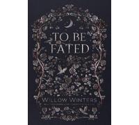 Willow Winters To Be Fated (Tascabile)