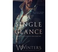 Willow Winters W Winters A Single Glance (Tascabile) Irresistible Attraction