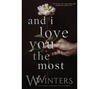 Willow Winters W Winters And I Love You the Most (Tascabile) This Love Hurts