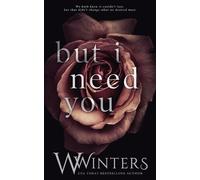 Willow Winters W Winters But I Need You (Tascabile) This Love Hurts