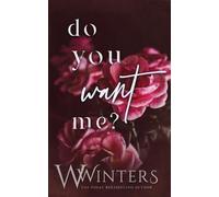 Willow Winters W Winters Do You Want Me? (Tascabile)