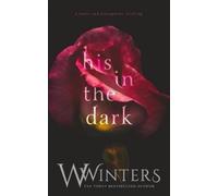 Willow Winters W Winters His in the Dark (Tascabile) Hades & Persephone Duology