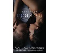 Willow Winters W Winters You Are My Reason (Tascabile)