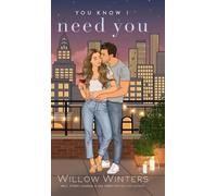 Willow Winters You Know I Need You (Copertina rigida)
