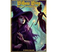 Willow Wisp: Chronicles 5 - The Forgotten Fairies
