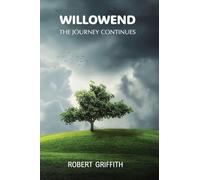 WILLOWEND: THE JOURNEY CONTINUES