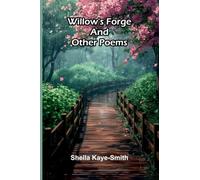 Willow's forge, and other poems