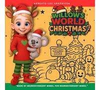 Willow's World: CHRISTMAS,: Cute Cozy Colouring Book for KIDS, Adults and Teens