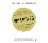John Tierney Roy F. Baumeister Willpower (Tascabile)