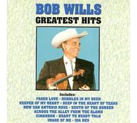 Wills, Bob & His Texas Playboys - Greatest Hits