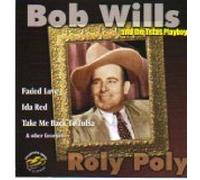 Wills, Bob - Roly Poly (US Import)