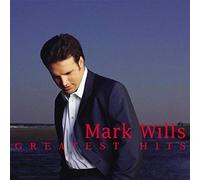 Wills, Mark - Greatest Hits