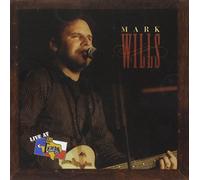 Wills, Mark - Live At Billy Bob's Texas