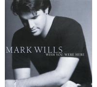 Wills,Mark - Wish You Were Here